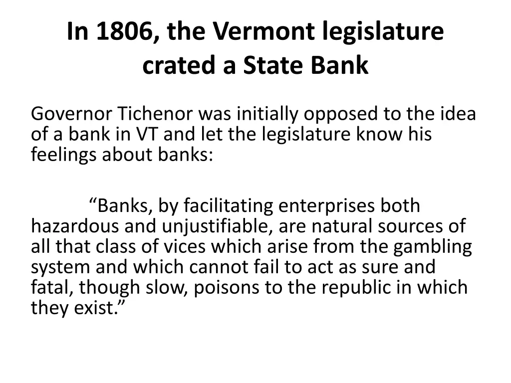 in 1806 the vermont legislature crated a state