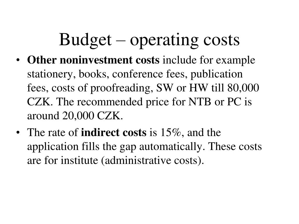 budget operating costs other noninvestment costs