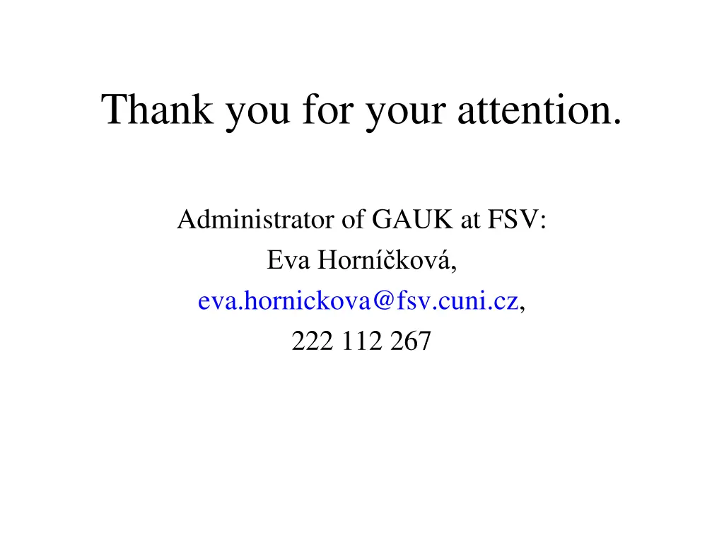 thank you for your attention