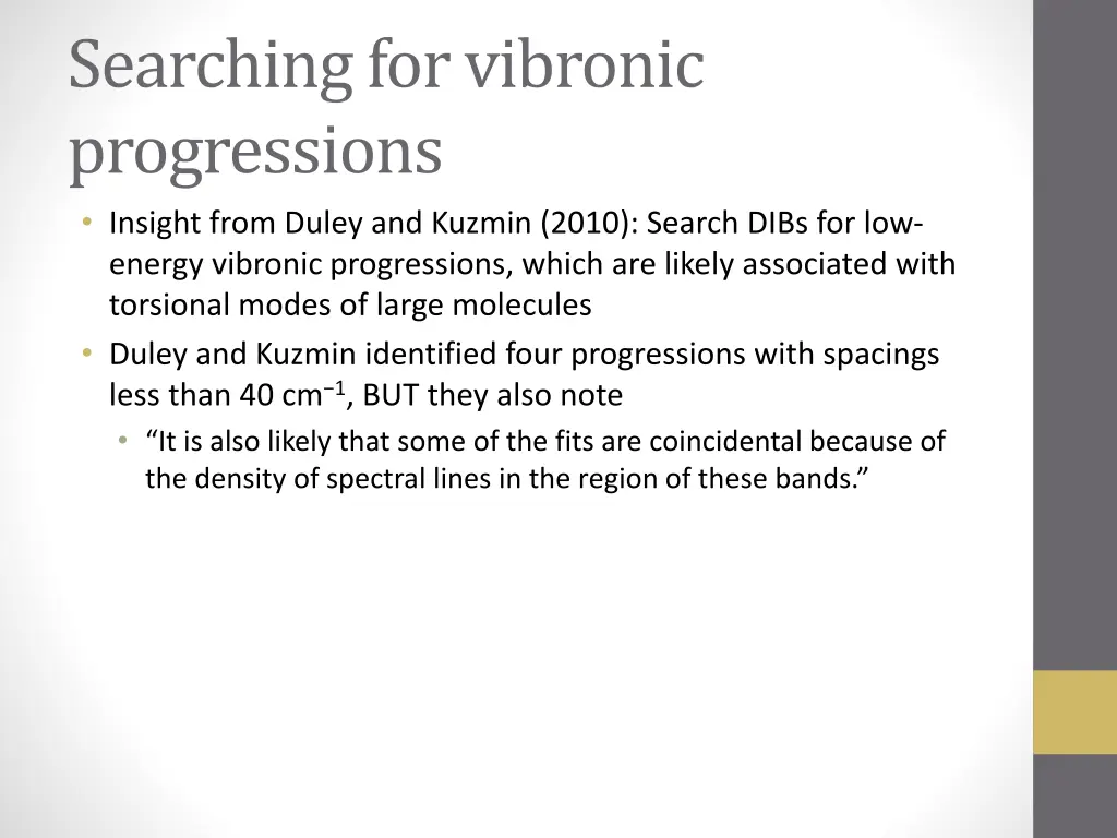 searching for vibronic progressions insight from