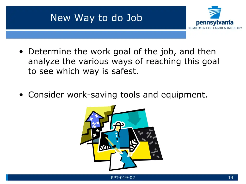 new way to do job