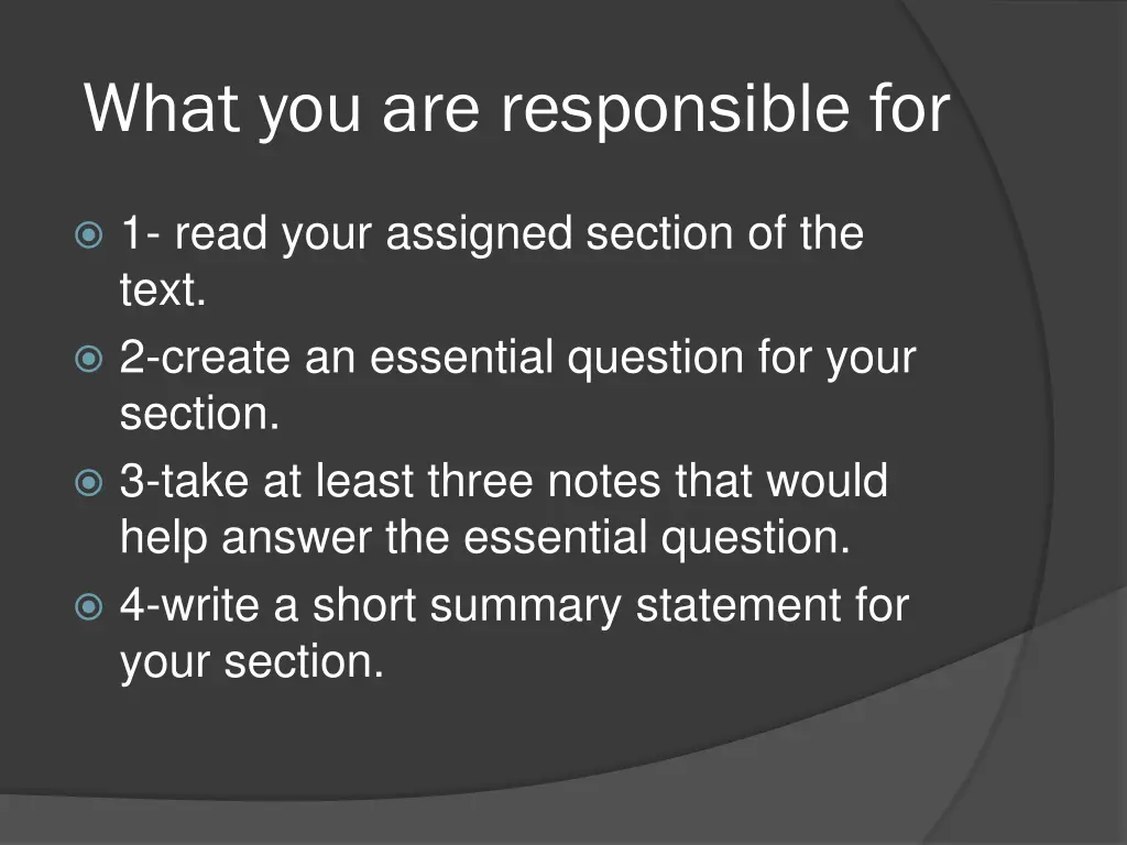 what you are responsible for