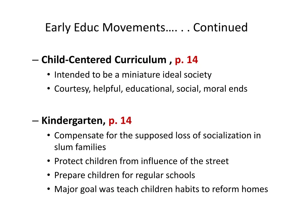 early educ movements continued 1