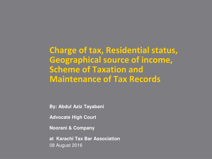 charge of tax residential status geographical