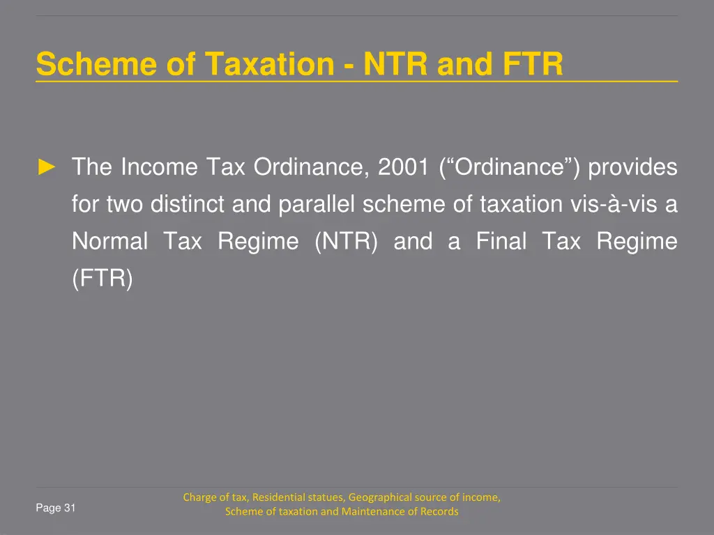 scheme of taxation ntr and ftr
