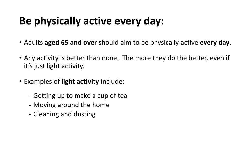 be physically active every day
