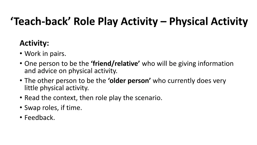 teach back role play activity physical activity