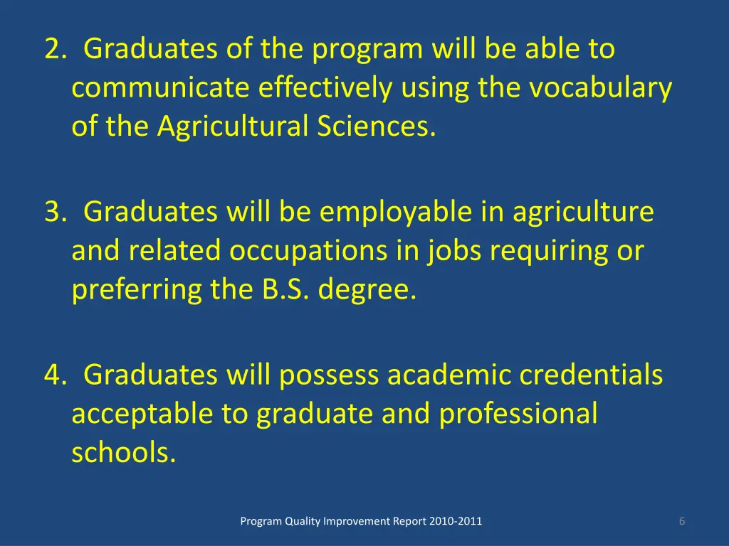2 graduates of the program will be able