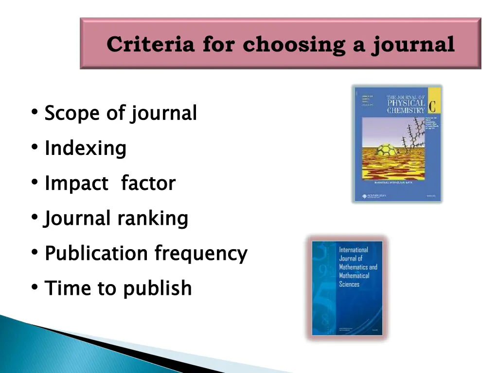 criteria for choosing a journal