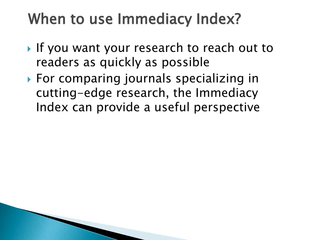 when to use immediacy index
