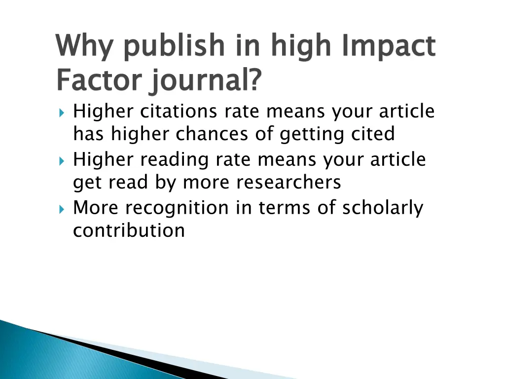 why publish in high impact factor journal higher