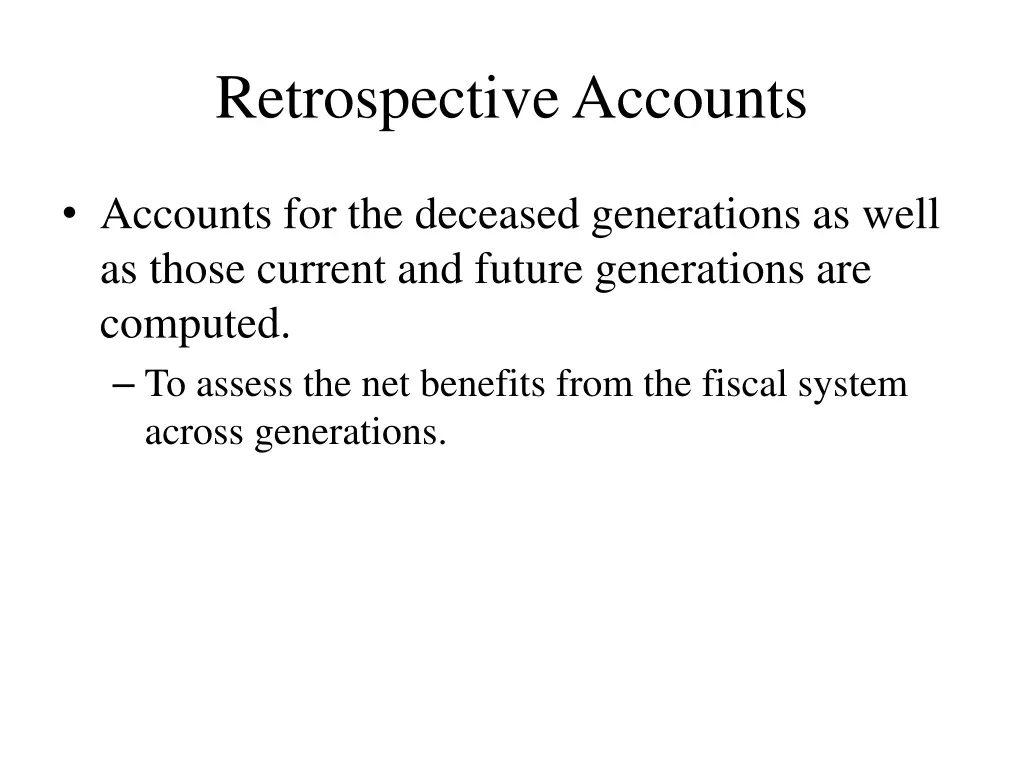 retrospective accounts