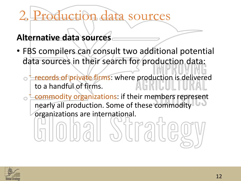 2 production data sources 4