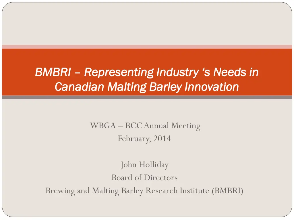 bmbri bmbri representing industry s needs