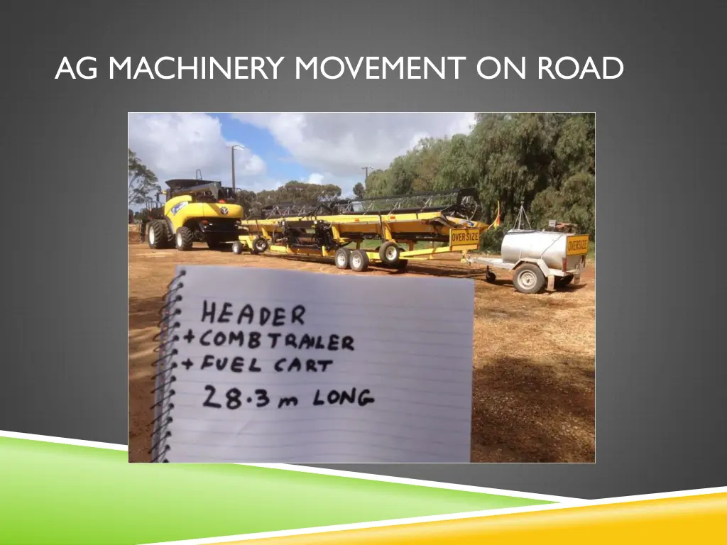 ag machinery movement on road