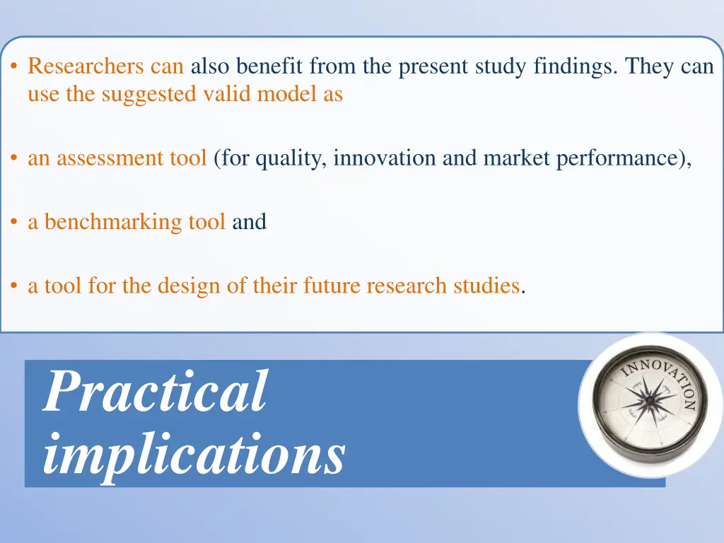 researchers can also benefit from the present