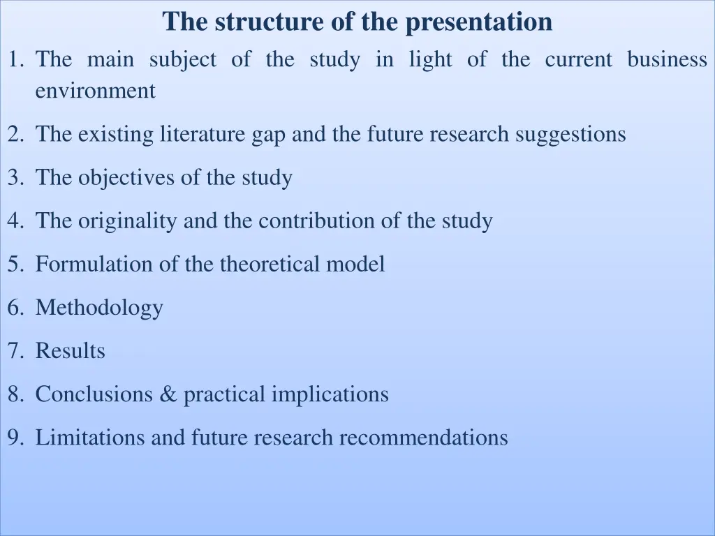 the structure of the presentation 1 the main