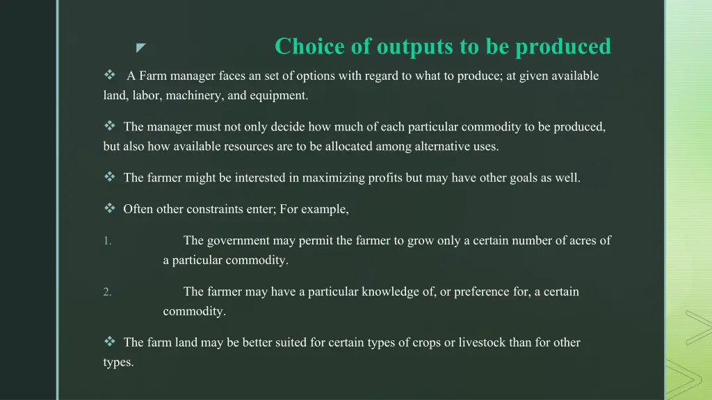 choice of outputs to be produced