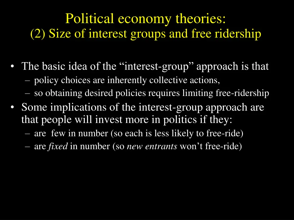 political economy theories 2 size of interest