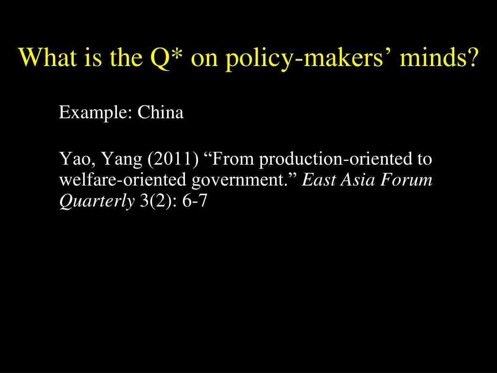 what is the q on policy makers minds