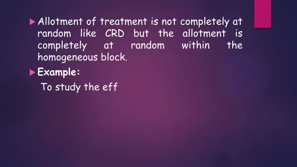 allotment of treatment is not completely