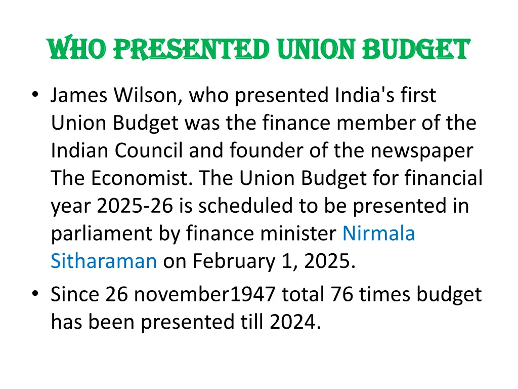 who presented union budget who presented union