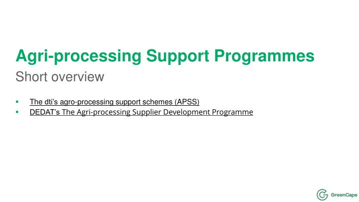 agri processing support programmes short overview