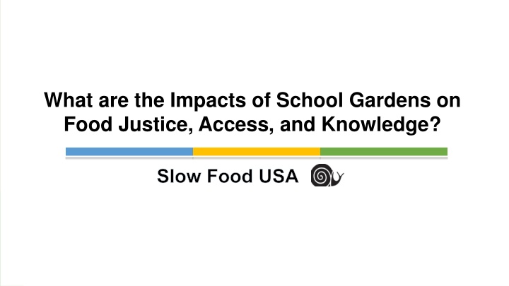 what are the impacts of school gardens on food