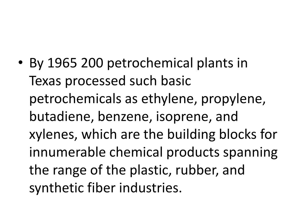 by 1965 200 petrochemical plants in texas