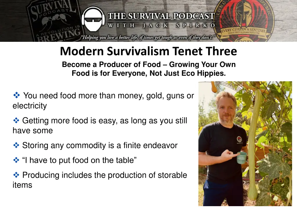 modern survivalism tenet three become a producer