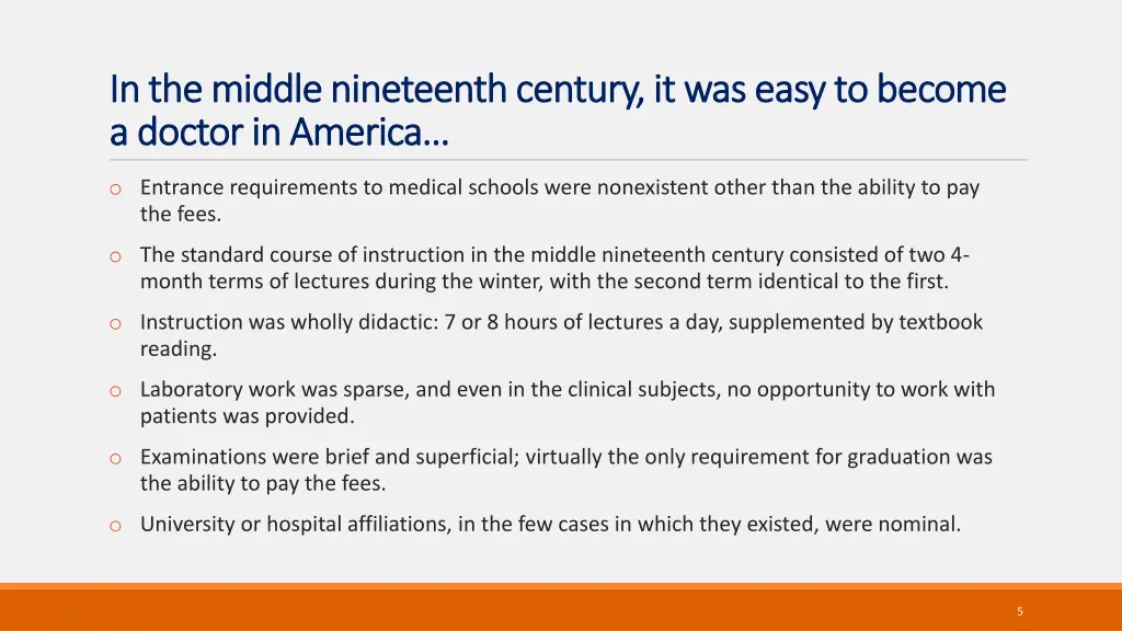 in the middle nineteenth century it was easy