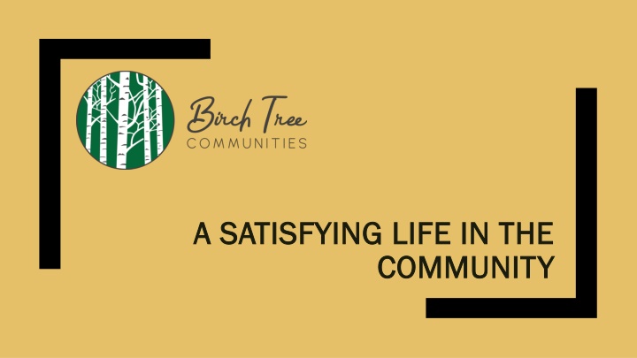 a satisfying life in the a satisfying life