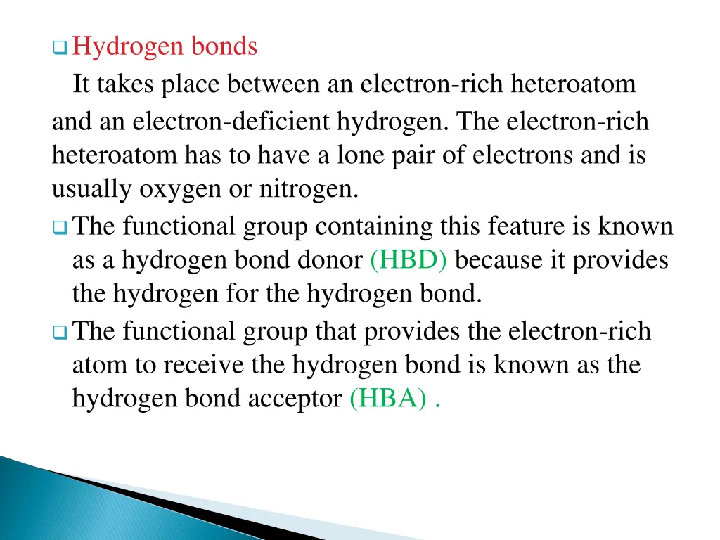 hydrogen bonds it takes place between an electron