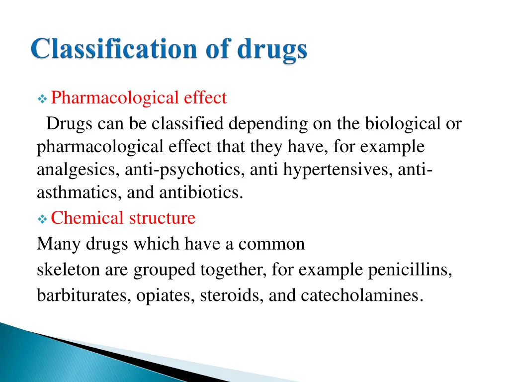 pharmacological effect drugs can be classified
