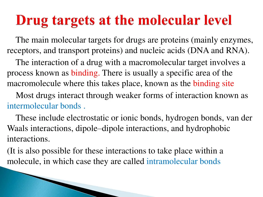 the main molecular targets for drugs are proteins