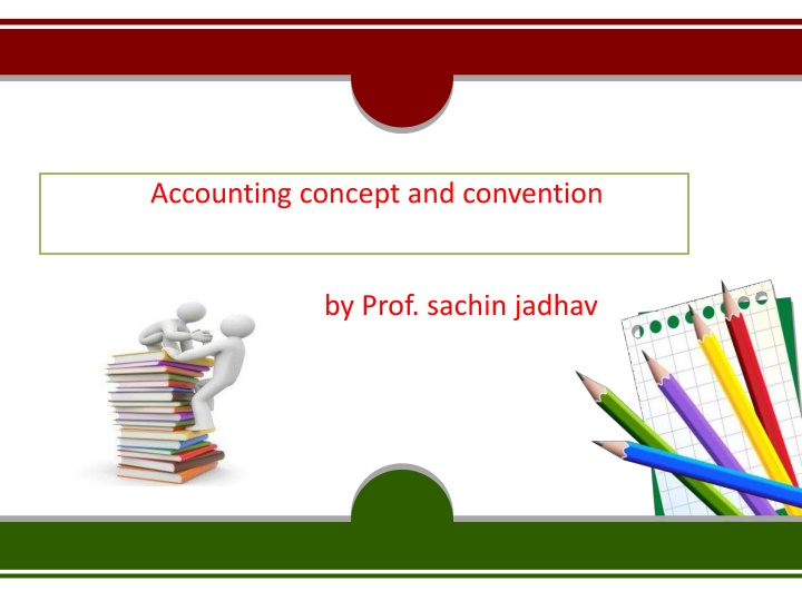 accounting concept and convention