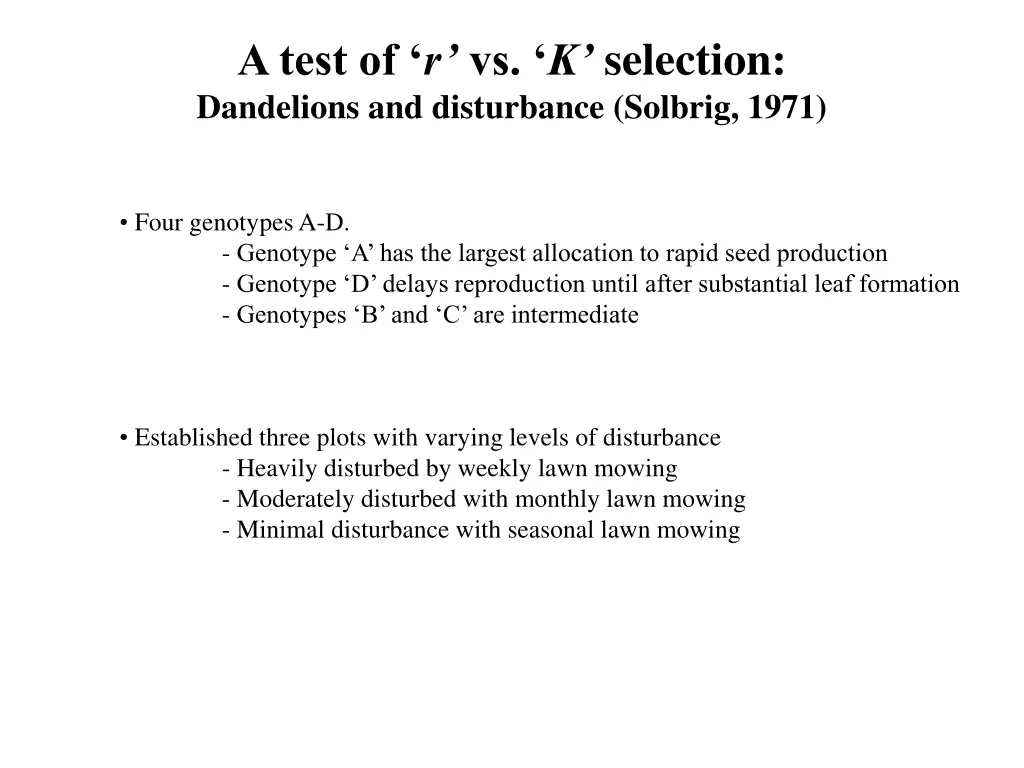 a test of r vs k selection dandelions