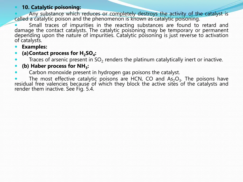 10 catalytic poisoning any substance which