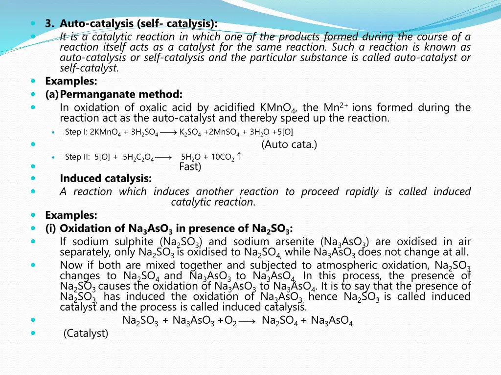 3 auto catalysis self catalysis it is a catalytic
