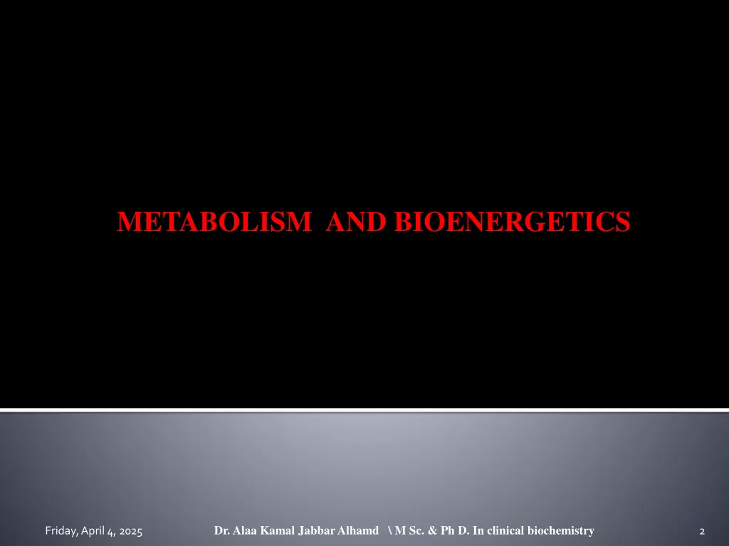 metabolism and bioenergetics