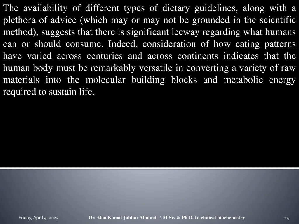the availability of different types of dietary
