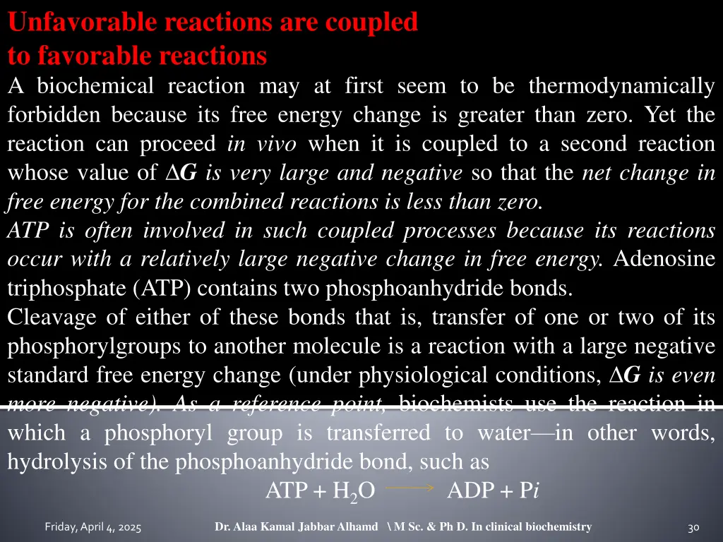 unfavorable reactions are coupled to favorable