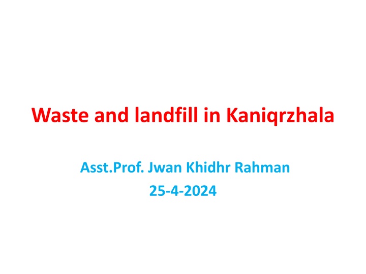 waste and landfill in kaniqrzhala