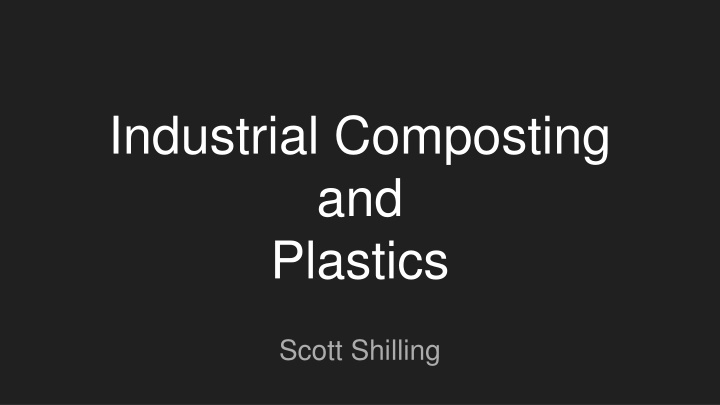 industrial composting and plastics