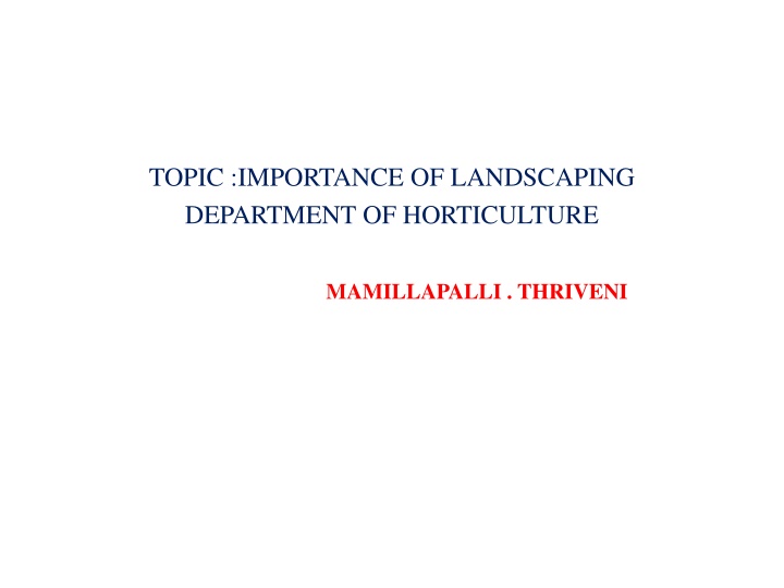 topic importance of landscaping department