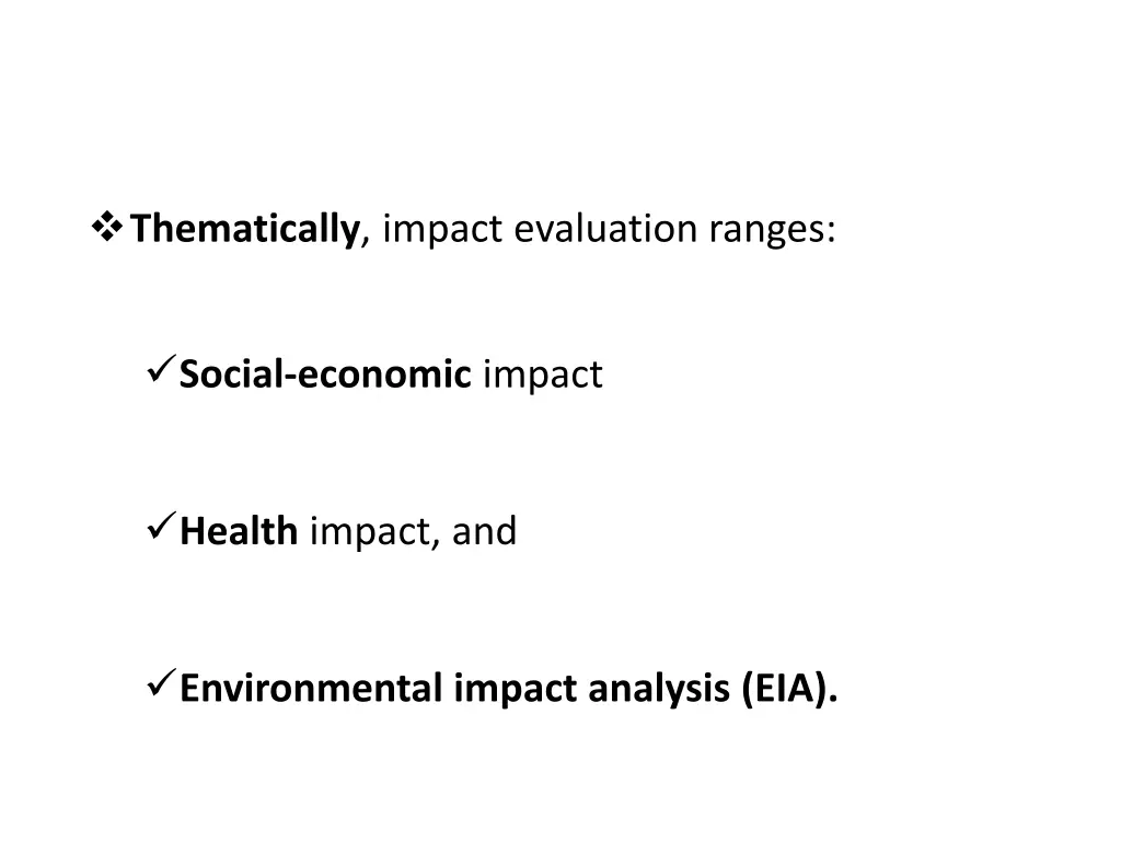 thematically impact evaluation ranges