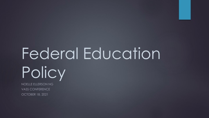 federal education policy noelle ellerson ng vass