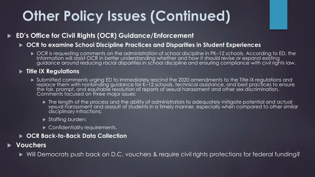other policy issues continued