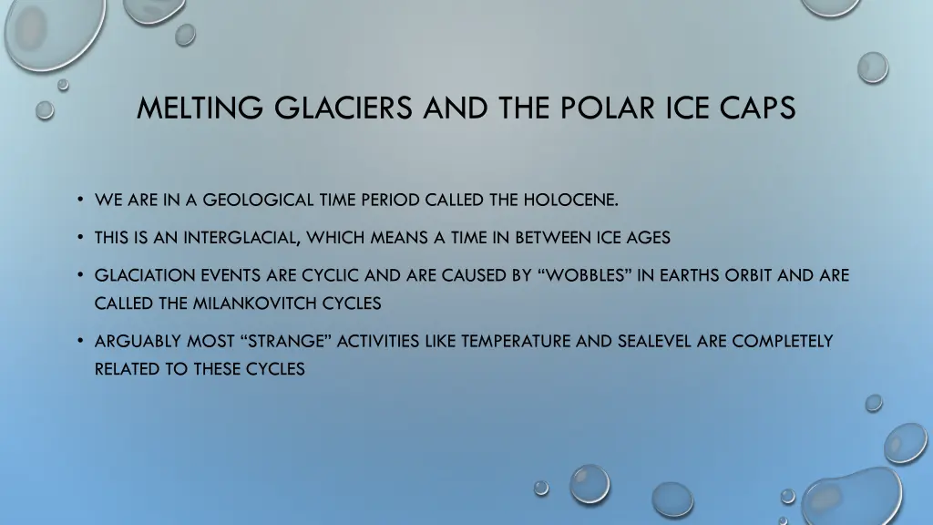 melting glaciers and the polar ice caps