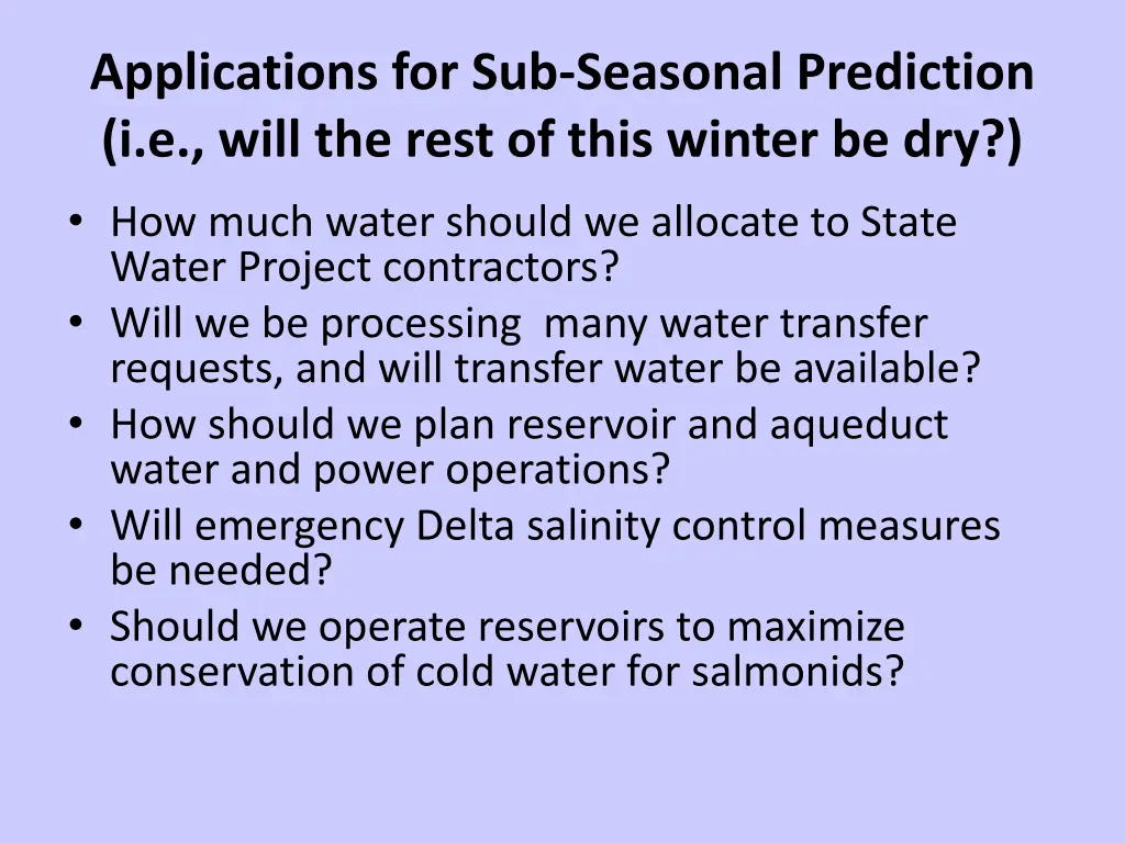 applications for sub seasonal prediction i e will